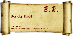 Bondy Raul névjegykártya
